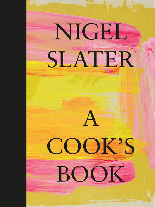 Title details for A Cook's Book by Nigel Slater - Available